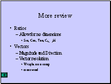 More Review